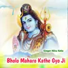 Bholo Maharo Kathe Gyo Ji
